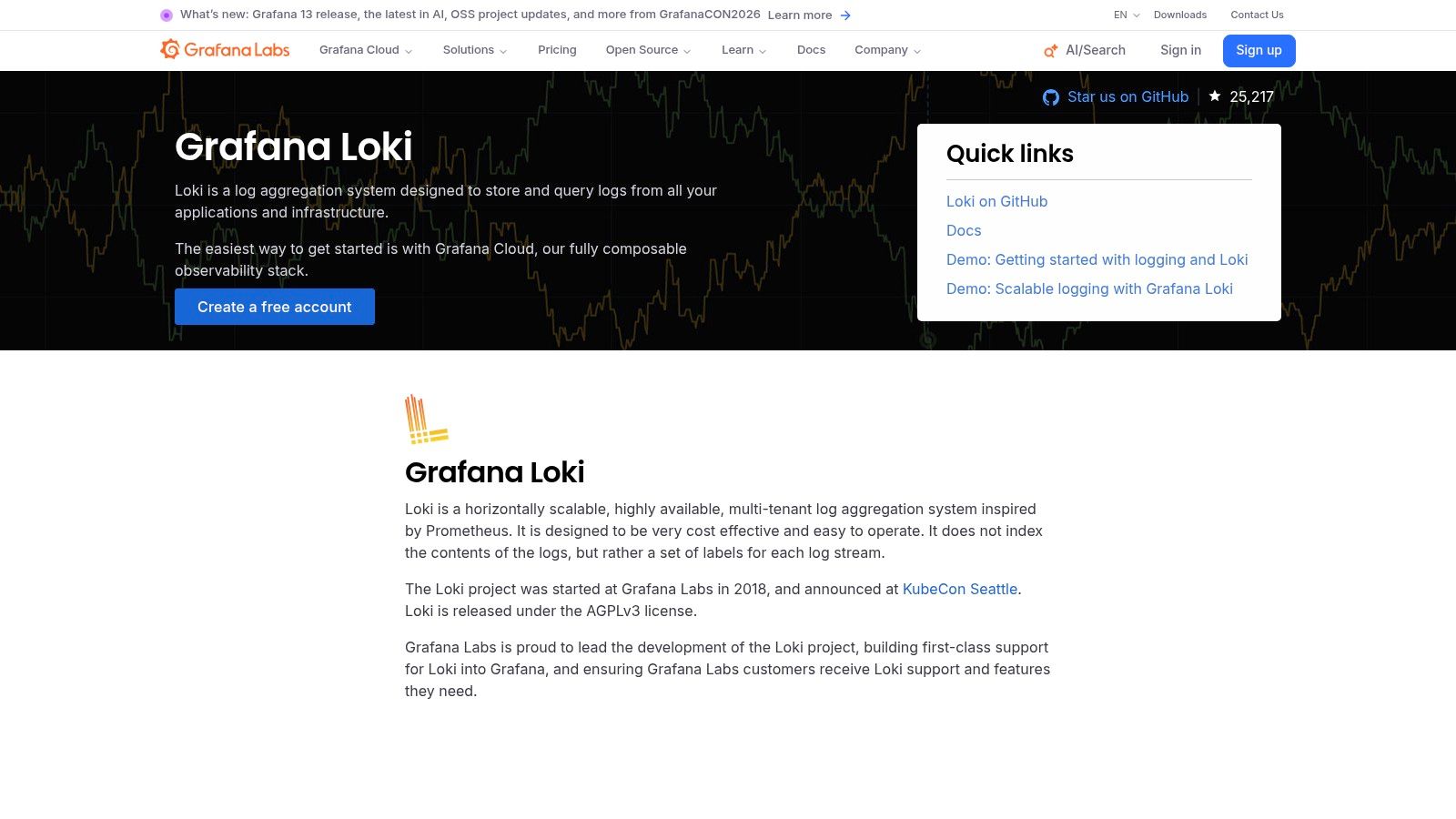 Grafana Loki (self-hosted) / Grafana Cloud Logs (managed Loki)